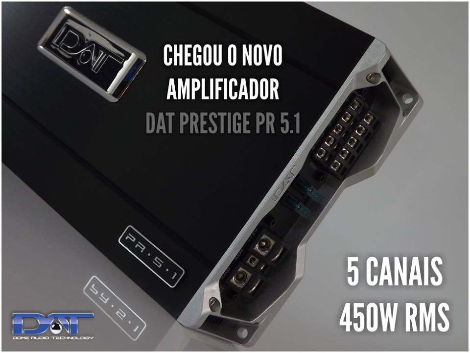 Lançamento amplificador DAT Prestige 5.1