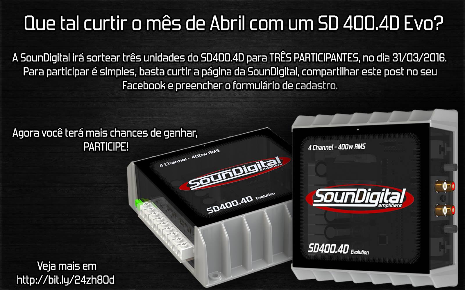 Sorteio de três amplificadores Soundigital SD400.4D